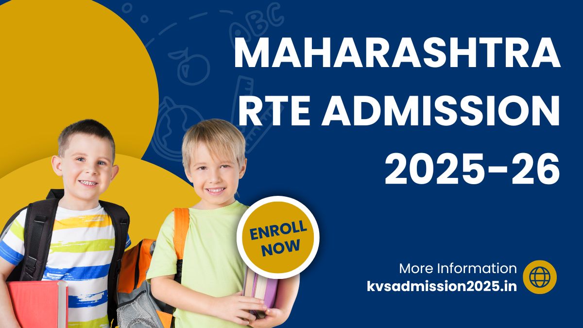 Maharashtra RTE Admission 2025-26 Apply Online Last Date, Lottery Result