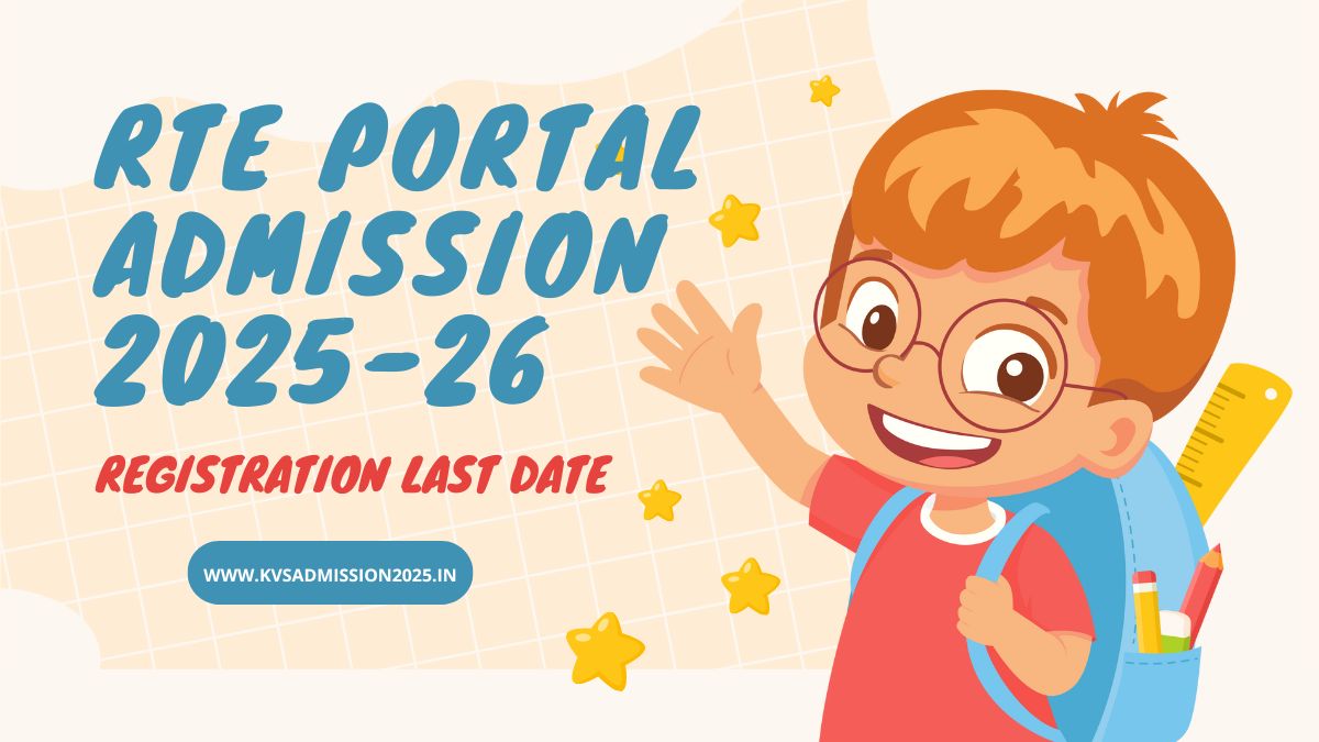 RTE Portal Admission 2025-26 Registration Last Date