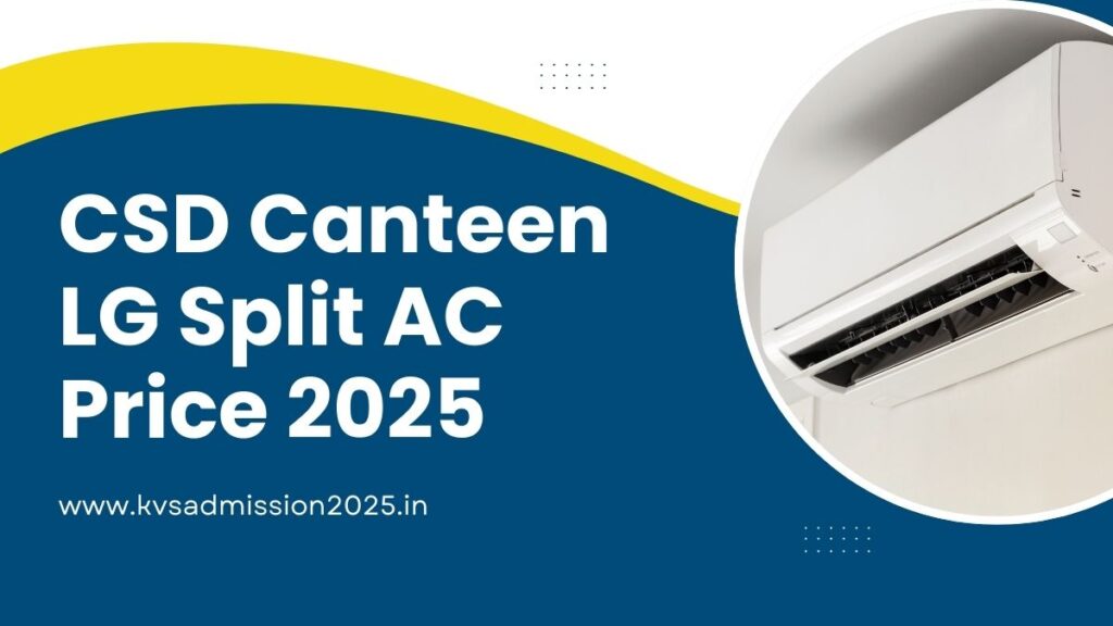 AFD CSD Canteen LG Split AC Price 2025
