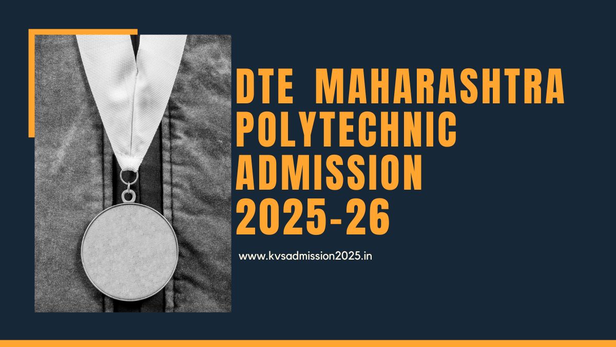 DTE Maharashtra Polytechnic Admission 2025-2026