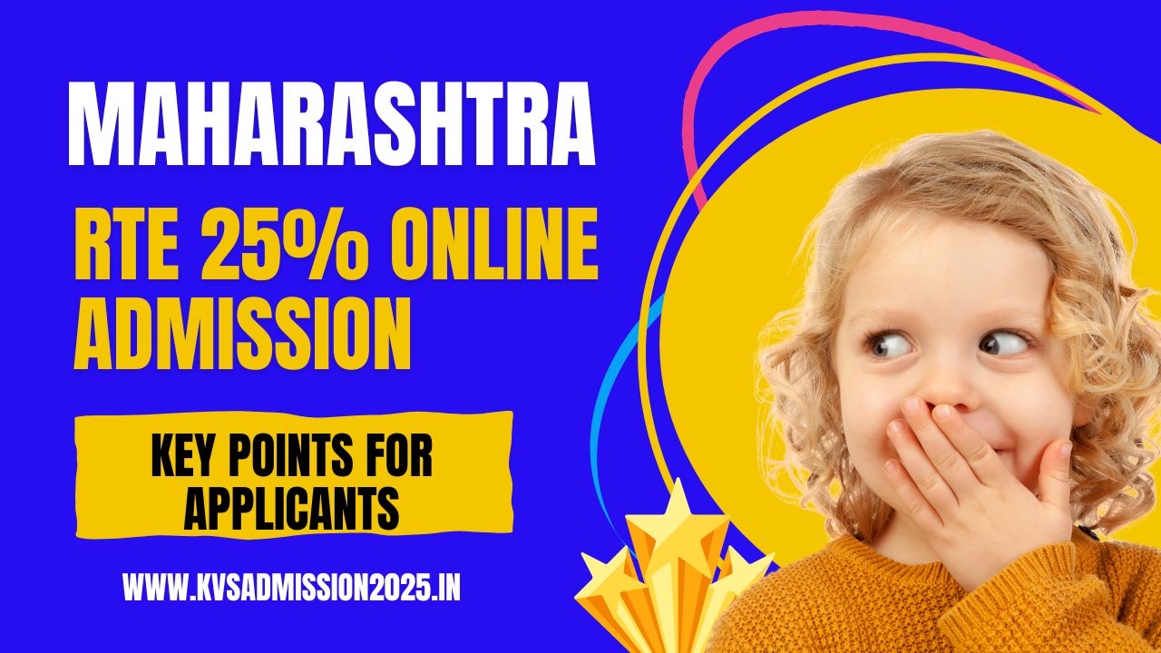 Maharashtra RTE 25% Admission 2025-26 Online Form Filling Instructions