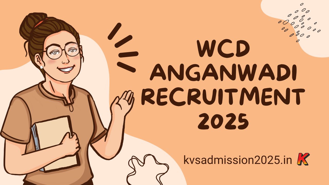 WCD Anganwadi Recruitment 2025