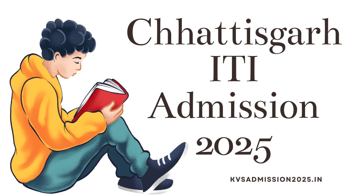 Chhattisgarh ITI Admission 2025