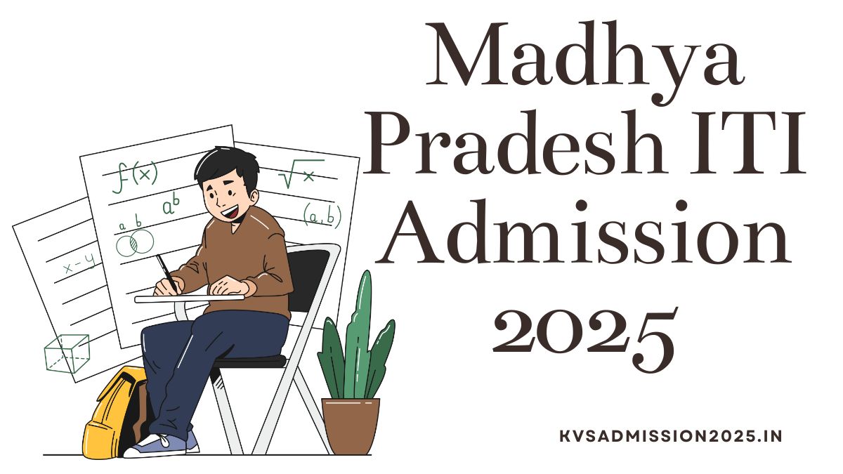 Madhya Pradesh ITI Admission 2025
