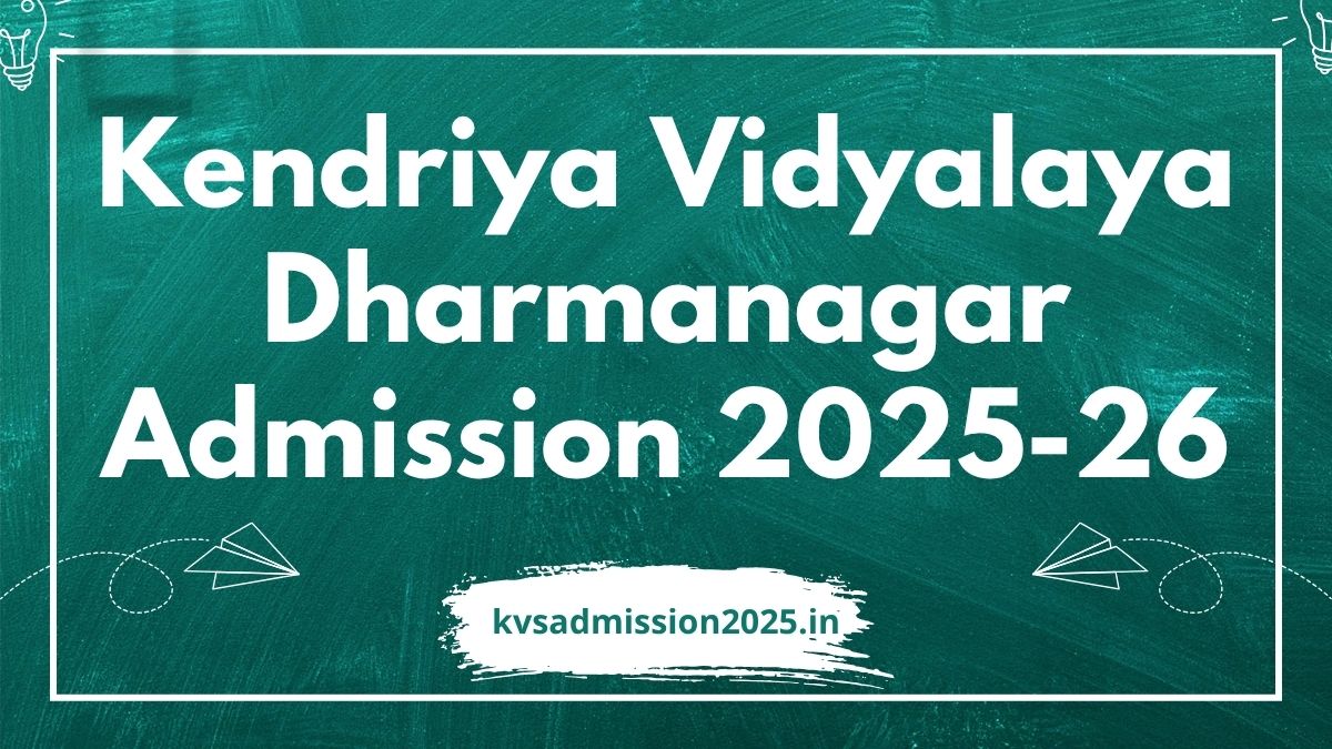 Kendriya Vidyalaya Dharmanagar Admission