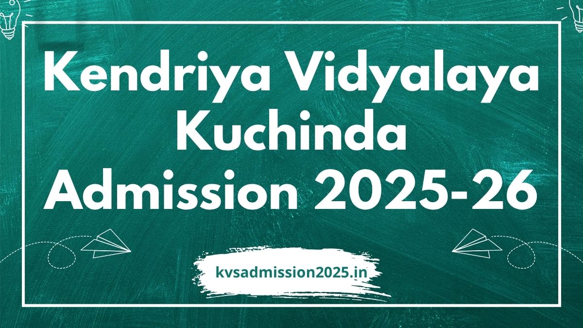 Kendriya Vidyalaya Kuchinda Admission 2025-26
