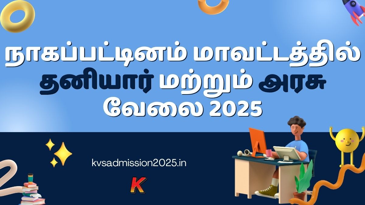 Freshers Can Apply 2025: Job Vacancies at Nagapattinam District