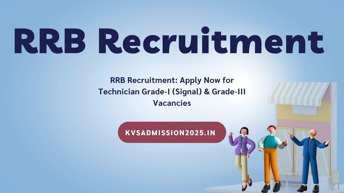 RRB Recruitment 2025: Apply Now for Technician Grade‑I